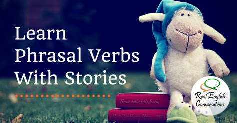 phrasal verbs stories pdf|Making it up – Phrasal verb stories Sarah had a problem turned .